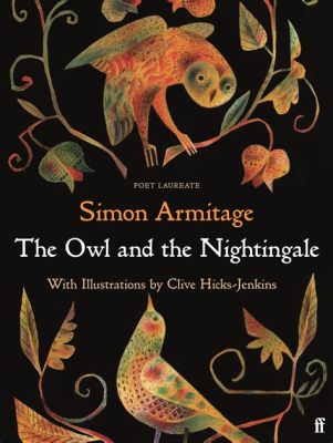  The Owl and the Nightingale: Ein poetischer Dialog über Liebe und Natur!