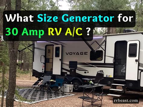 What Size Generator for 30 Amp RV Air Conditioner: A Comprehensive Guide to Powering Your RV Comfortably